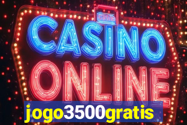 jogo3500gratis