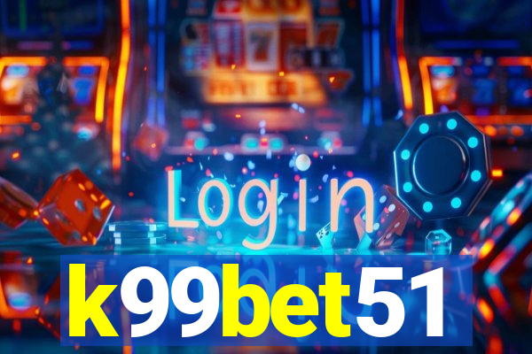 k99bet51