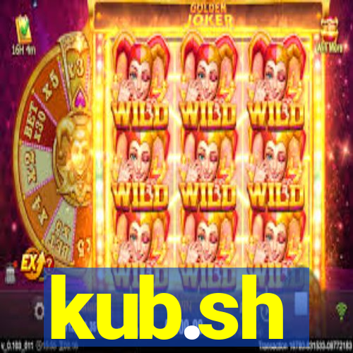 kub.sh