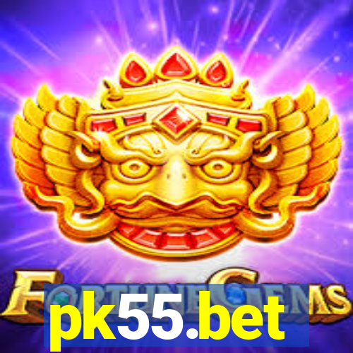 pk55.bet