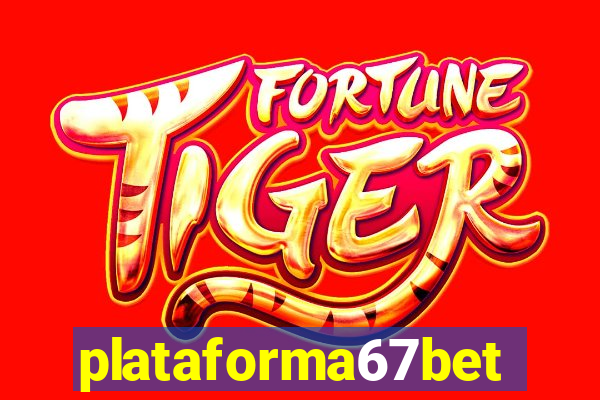 plataforma67bet.com