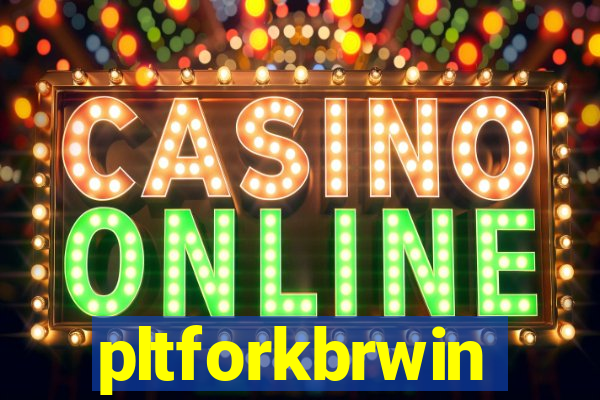 pltforkbrwin