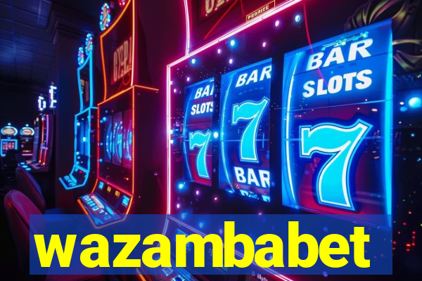 wazambabet