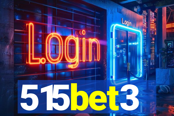 515bet3