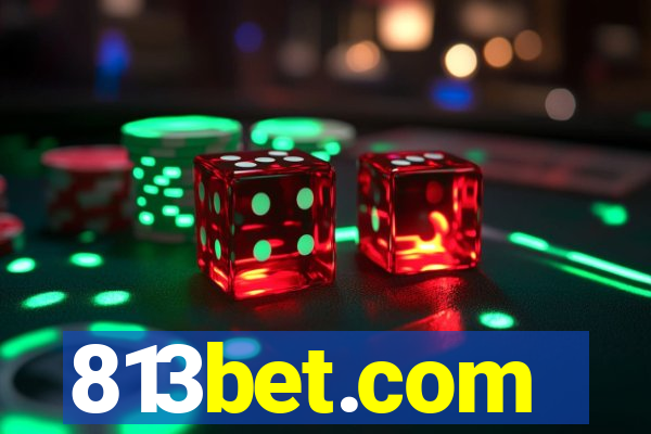 813bet.com