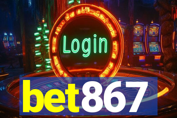 bet867