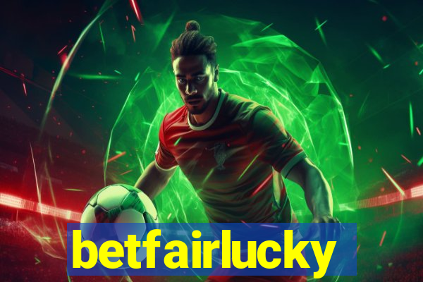 betfairlucky