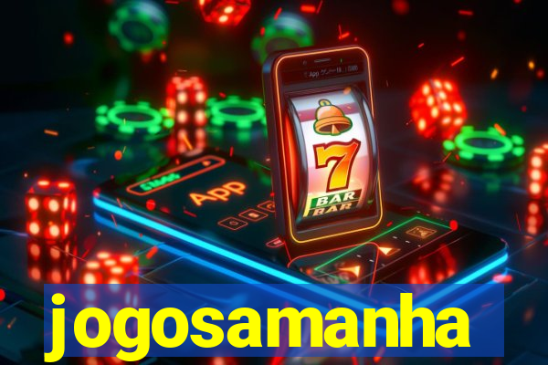 jogosamanha