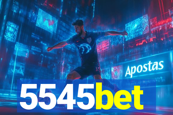 5545bet
