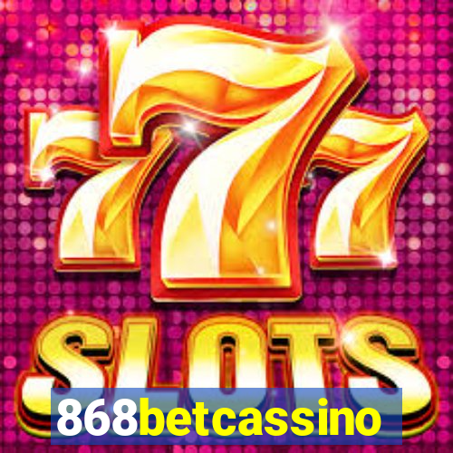 868betcassino