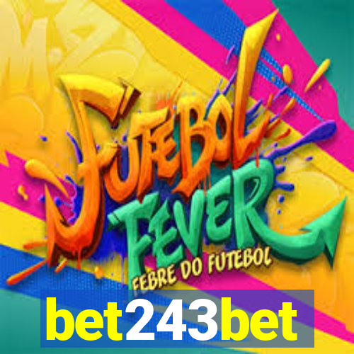 bet243bet