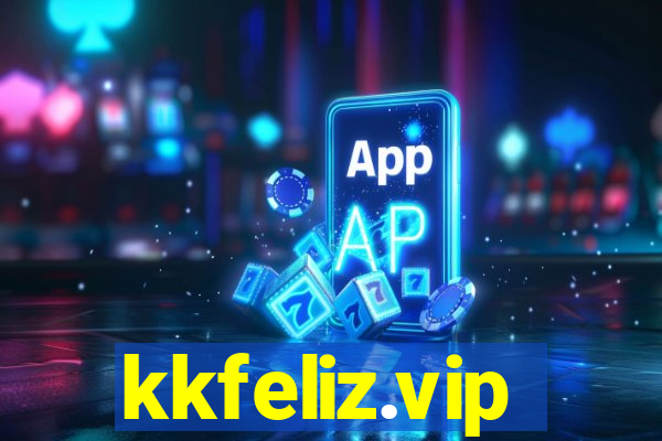 kkfeliz.vip