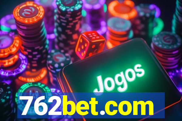 762bet.com