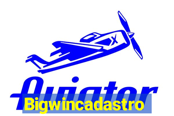 Bigwincadastro