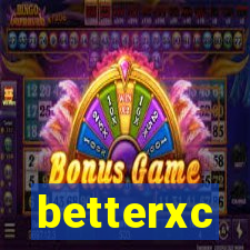 betterxc
