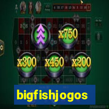 bigfishjogos