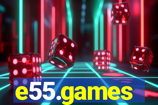 e55.games