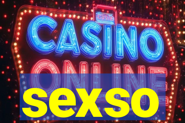 sexso
