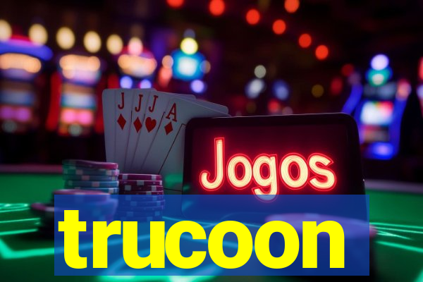trucoon